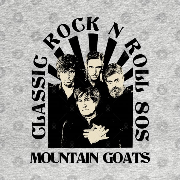 The Mountain Goats // Classic Rock N Roll 80s by Electric Tone